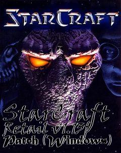 Box art for StarCraft Retail v1.13f Patch (Windows)