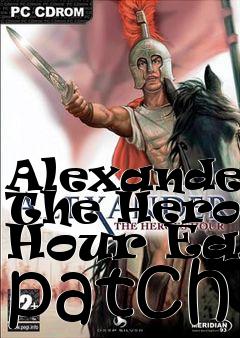 Box art for Alexander: The Heroes Hour Easy patch