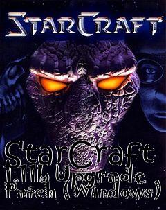 Box art for StarCraft 1.11b Upgrade Patch (Windows)