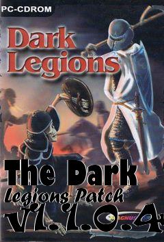 Box art for The Dark Legions Patch v1.1.0.4