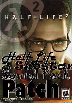 Box art for Half-Life 2 Substance Sound Pack Patch