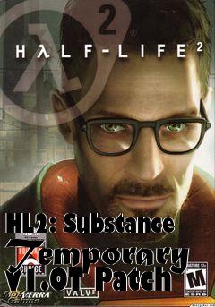 Box art for HL2: Substance Temporary v1.0T Patch