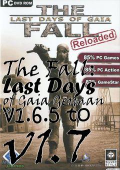 Box art for The Fall: Last Days of Gaia German v1.6.5 to v1.7