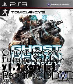 Box art for Ghost Recon: Future Soldier v1.2 to v1.3 Patch (CDDVD)