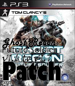 Box art for Ghost Recon: Future Soldier v1.6 to v1.7 Patch