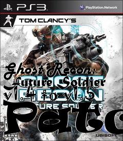 Box art for Ghost Recon: Future Soldier v1.4 to v1.5 Patch