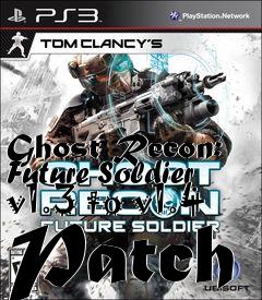 Box art for Ghost Recon: Future Soldier v1.3 to v1.4 Patch