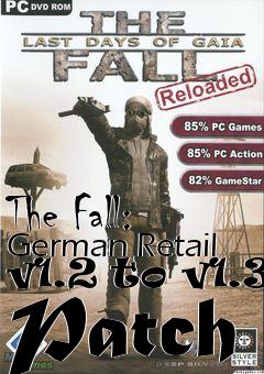 Box art for The Fall: German Retail v1.2 to v1.3 Patch