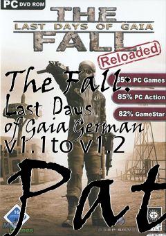 Box art for The Fall: Last Days of Gaia German v1.1to v1.2 Pat