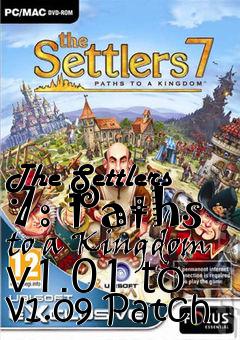 Box art for The Settlers 7: Paths to a Kingdom v1.01 to v1.09 Patch