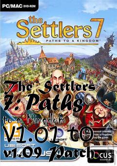 Box art for The Settlers 7: Paths to a Kingdom v1.01 to v1.09 Patch