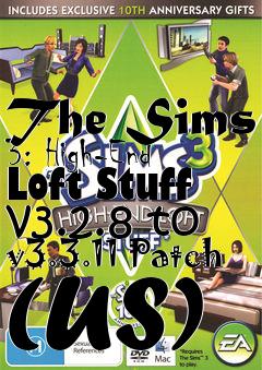Box art for The Sims 3: High-End Loft Stuff v3.2.8 to v3.3.11 Patch (US)