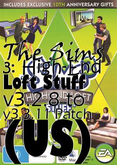 Box art for The Sims 3: High-End Loft Stuff v3.2.8 to v3.3.11 Patch (US)