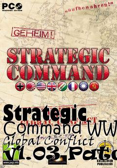 Box art for Strategic Command WWII Global Conflict v1.03 Patch