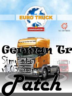 Box art for German Truck Simulator v1.03 German Patch
