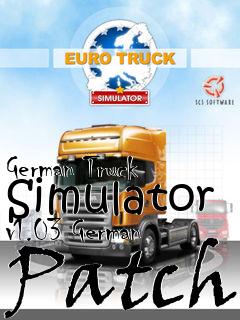 Box art for German Truck Simulator v1.03 German Patch