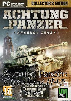 Box art for Achtung Panzer: Kharkov 1943 v7E Patch