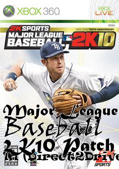 Box art for Major League Baseball 2K10 Patch 1.1 (Direct2Drive)