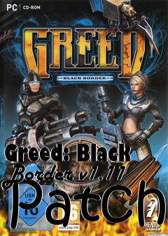 Box art for Greed: Black Border v1.11 Patch