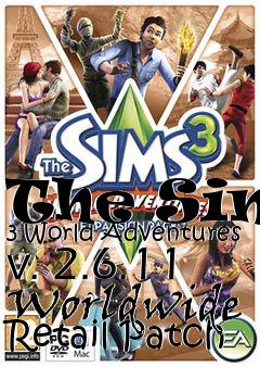 Box art for The Sims 3 World Adventures v. 2.6.11 Worldwide Retail Patch