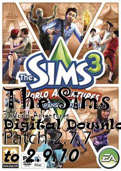 Box art for The Sims 3 World Adventures Digital Download Patch 2.7.7 to 2.9.10