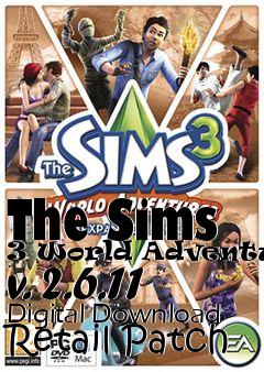 Box art for The Sims 3 World Adventures v. 2.6.11 Digital Download Retail Patch