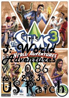 Box art for The Sims 3: World Adventures v. 2.0.86 to v. 2.3.3 US Patch