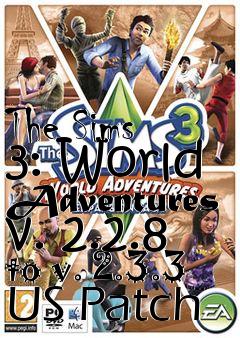 Box art for The Sims 3: World Adventures v. 2.2.8 to v. 2.3.3 US Patch