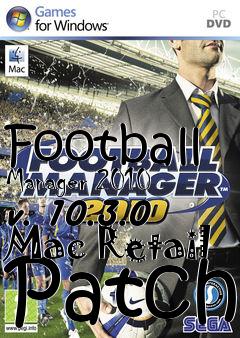 Box art for Football Manager 2010 v. 10.3.0 Mac Retail Patch