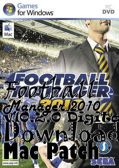 Box art for Football Manager 2010 v10.2.0 Digital Download Mac Patch