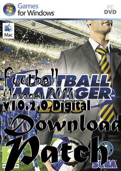 Box art for Football Manager 2010 v10.2.0 Digital Download Patch