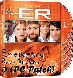 Box art for Emergency Room Simulator 3 (PC Patch)