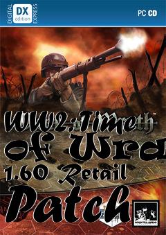 Box art for WW2: Time of Wrath 1.60 Retail Patch