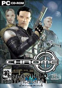 Box art for Chrome v1.1.1.0 Patch [Italian]