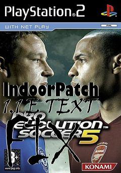 Box art for IndoorPatch 1.1 E TEXT FIX