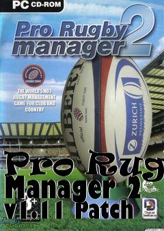 Box art for Pro Rugby Manager 2 v1.11 Patch