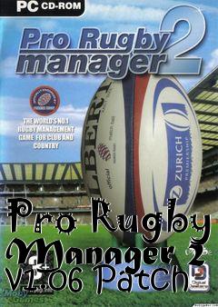 Box art for Pro Rugby Manager 2 v1.06 Patch