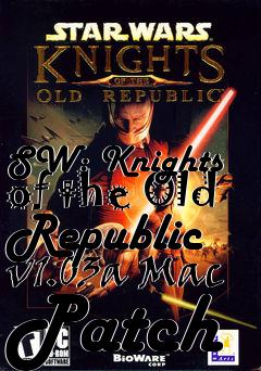 Box art for SW: Knights of the Old Republic v1.03a Mac Patch