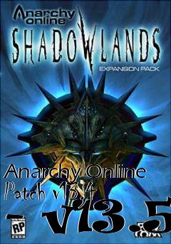 Box art for Anarchy Online Patch v13.4 - v13.5