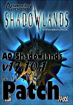 Box art for AO Shadowlands v17.10.1 to v17.10.2 Patch