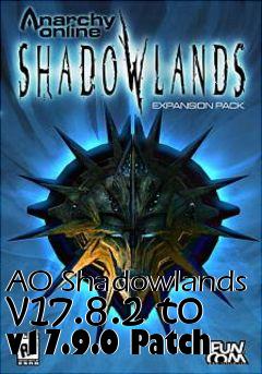 Box art for AO Shadowlands v17.8.2 to v17.9.0 Patch