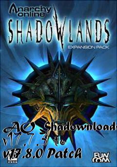 Box art for AO Shadownloads v17.7.3 to v17.8.0 Patch