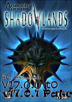 Box art for AO: Shadowlands v17.0.0 to v17.0.1 Patch