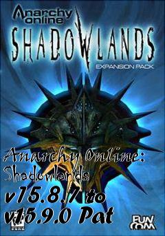 Box art for Anarchy Online: Shadowlands v15.8.7 to v15.9.0 Pat