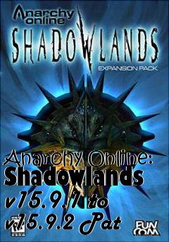 Box art for Anarchy Online: Shadowlands v15.9.1 to v15.9.2 Pat