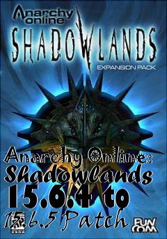 Box art for Anarchy Online: Shadowlands 15.6.4 to 15.6.5 Patch