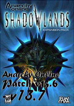 Box art for Anarchy Online Patch v13.6 - v13.7