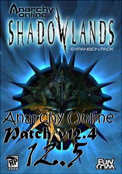 Box art for Anarchy Online Patch v12.4 - 12.5