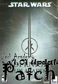 Box art for Jedi Academy - v1.01 Update Patch