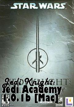 Box art for Jedi Knight: Jedi Academy 1.0.1b [Mac]